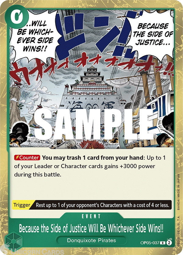 Because the Side of Justice Will Be Whichever Side Wins!! OP05-037 Rare