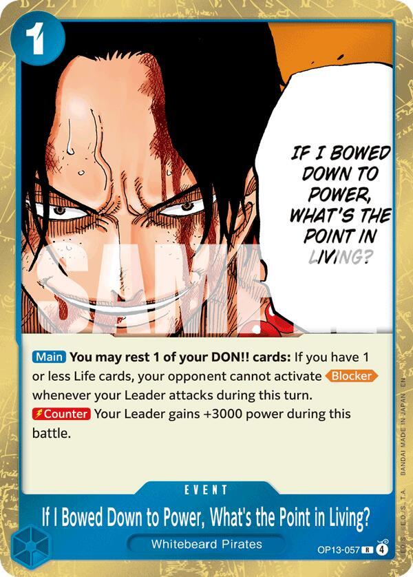 If I Bowed Down to Power, What's the Point in Living? OP13-057 Rare